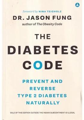 The Diabetes Code Prevent And Reverse Type 2 Diabetes Naturally