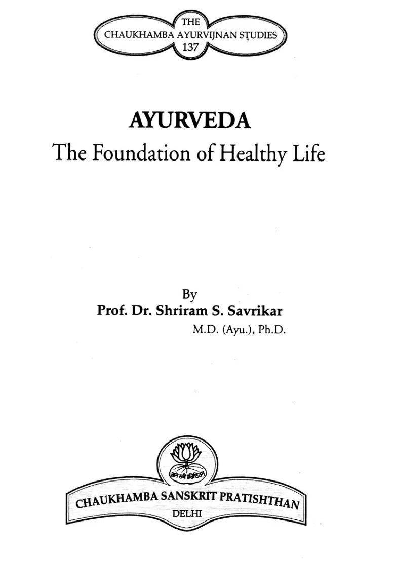 Ayurveda- The Foundation of Healthy Life - Indya