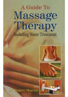 A Guide to Massage Therapy Including Water Treatment