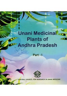 Unani Medicinal Plants of Andhra Pradesh (Part I)