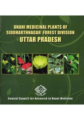 Unani Medicinal Plants of Siddharthnagar Forest Division Uttar Pradesh