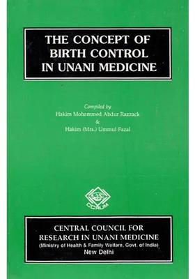 The Concept of Birth Control in Unani Medicine (An Old and Rare Book)