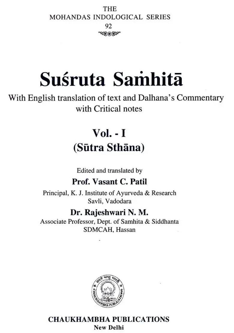 Susruta Samhita of Maharsi Susruta- With English Translation of Text and Dalhanas Commentary with Critical Notes (Volumes- I) - Indya