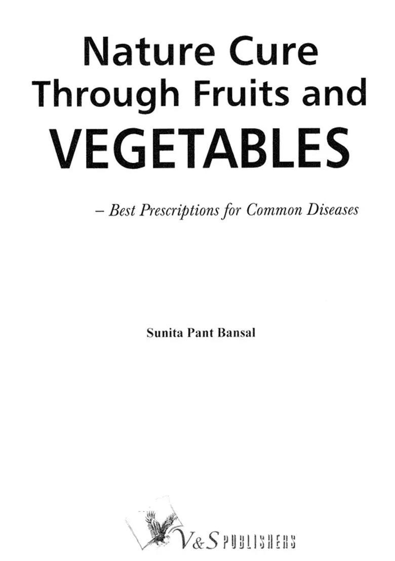 Nature Cure Through Fruits and Vegetables - Indya