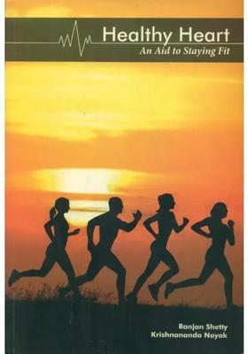 Healthy Heart- An Aid to Staying Fit