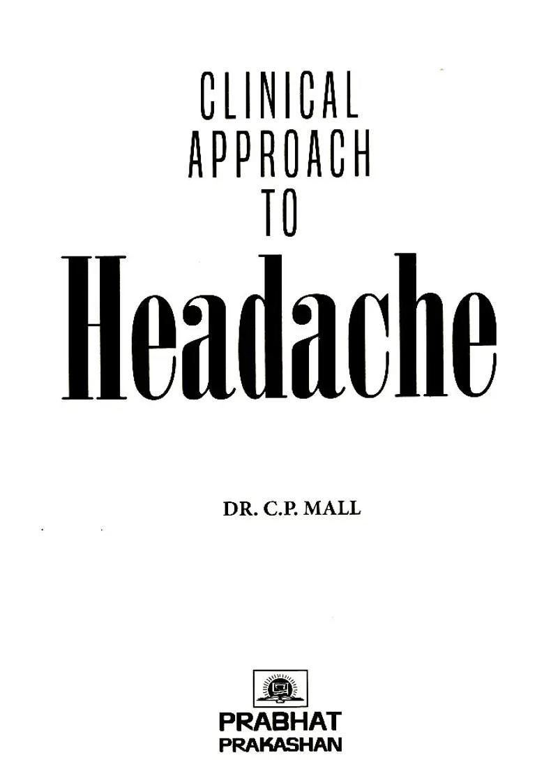 Clinical Approach To Headache - Indya