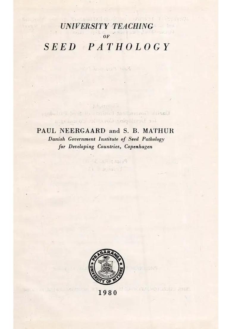 University Teaching of Seed Pathology (An Old and Rare Book) - Indya
