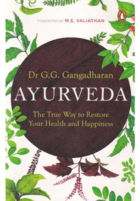 Ayurveda The True Way to Restore Your Health and Happiness