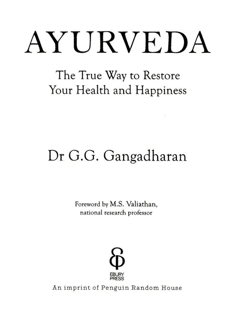Ayurveda The True Way to Restore Your Health and Happiness - Indya