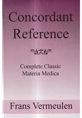 Concordant Reference-Complete Classic Materia Medica