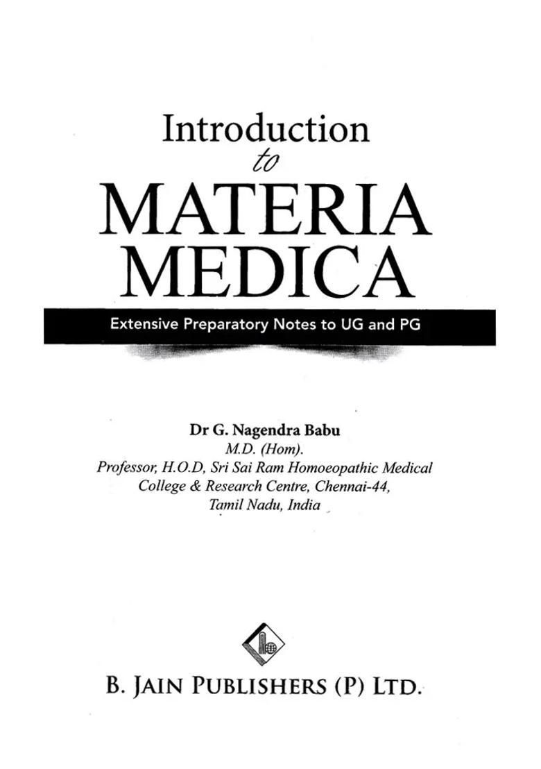 Introduction to Materia Medica-Extensive Preparatory Notes to UG and PG - Indya