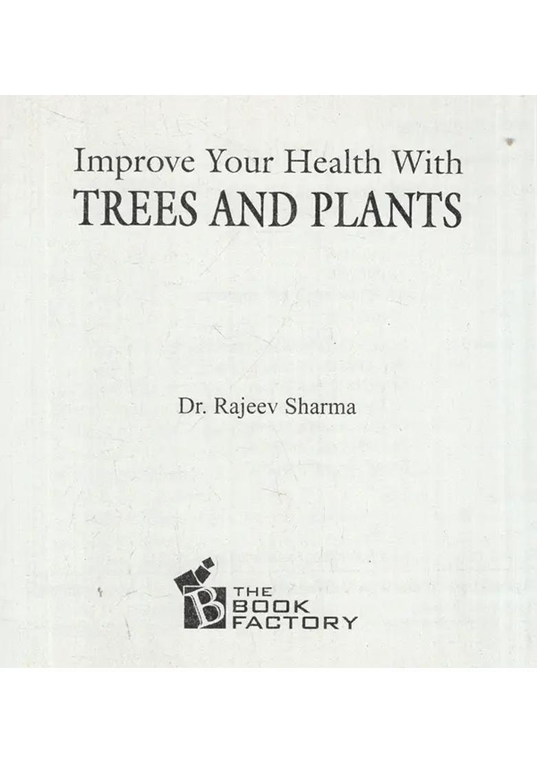 Improve Your Health with Trees Plants (A Practical Guide for Everyone) - Indya