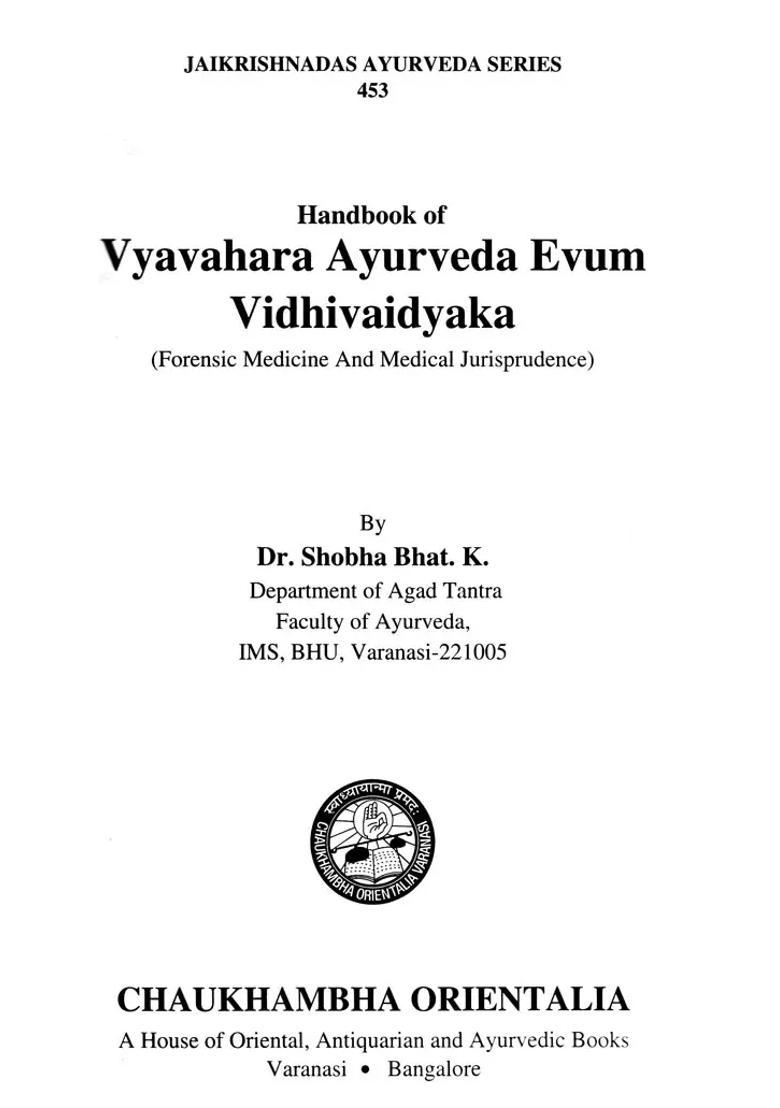 Handbook of Vyavahara Ayurveda Evum Vidhivaidyaka (Forensic Medicine and Medical Jurisprudence) - Indya