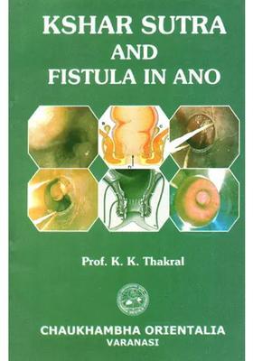 Kshar Sutra and Fistula in Ano