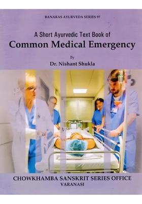 A Short Ayurvedic Text Book of Common Medical Emergency