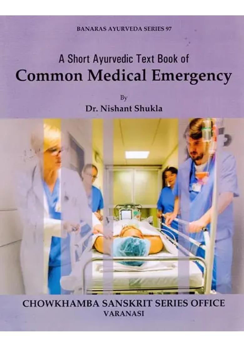 A Short Ayurvedic Text Book of Common Medical Emergency - Indya