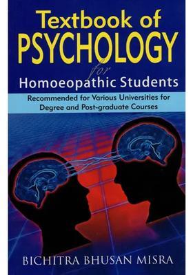 Textbook of Psychology for Homoeopathic Students (Recommended for Various Universities for Degree and Post-Graduate Courses)
