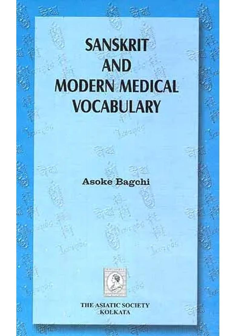 Sanskrit and Modern Medical Vocabulary - Indya