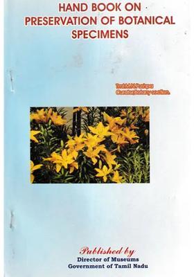 Hand Book On Preservation of Botanical Specimes (An Old and Rare Book)