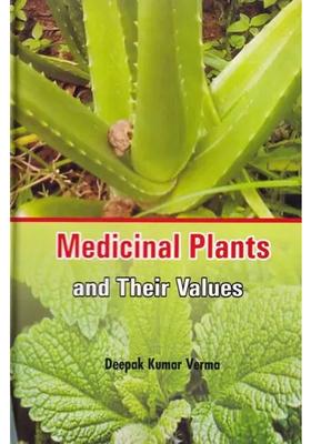 Medicinal Plants and Their Values