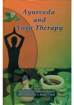 Ayurveda and Yoga Therapy