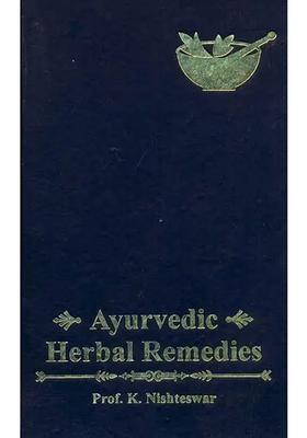 Ayurvedic Herbal Remedies (For Students and Practitioners)