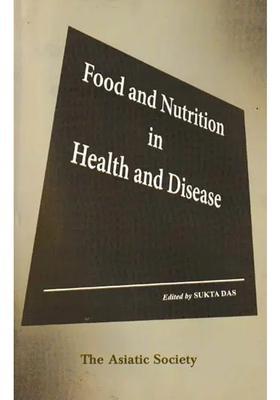 Food and Nutrition in Health and Disease