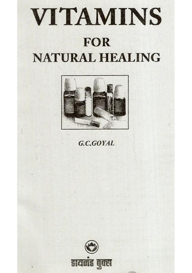 Vitamins- For Natural Healing - Indya