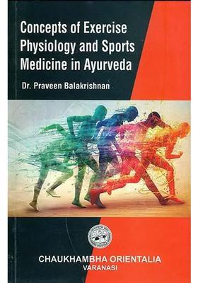 Concepts of Exericse Physiology and Sports Medicine in Ayurveda