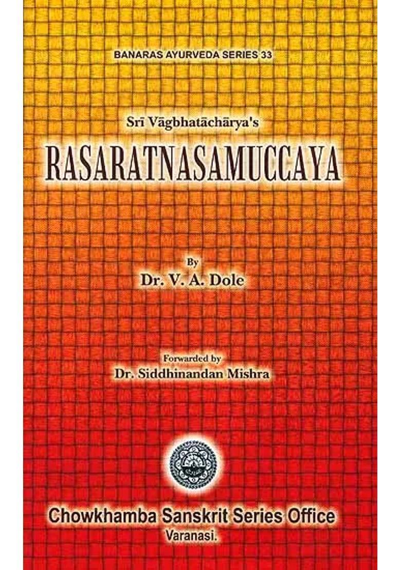Sri Vagbhatacharyas Rasaratnasamuccaya - Indya