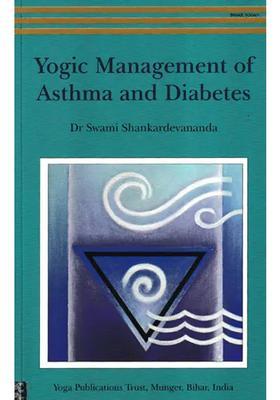 Yogic Management of Asthma and Diabetes