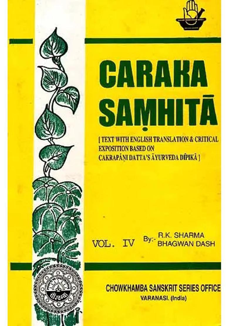Caraka Samhita (Volume IV Cikitsa Sthan Chap XV-XXVI) - Indya
