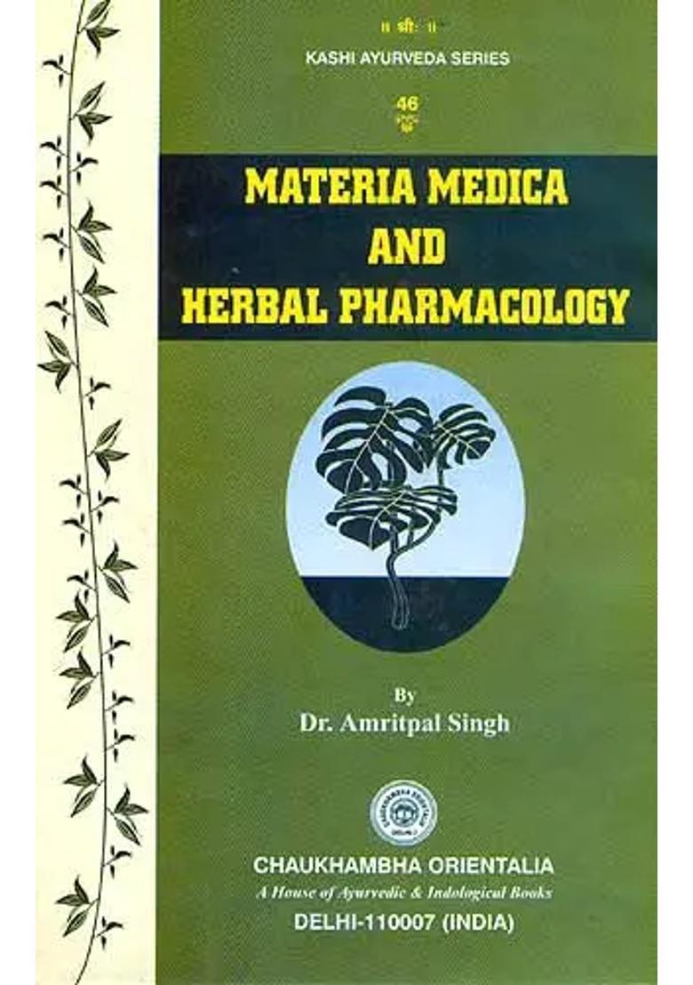 Materia Medica and Herbal Pharmacology - Indya