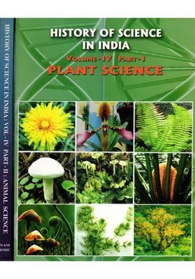 History of Science in India - Plant and Animal Science (Volume IV in Two Parts)