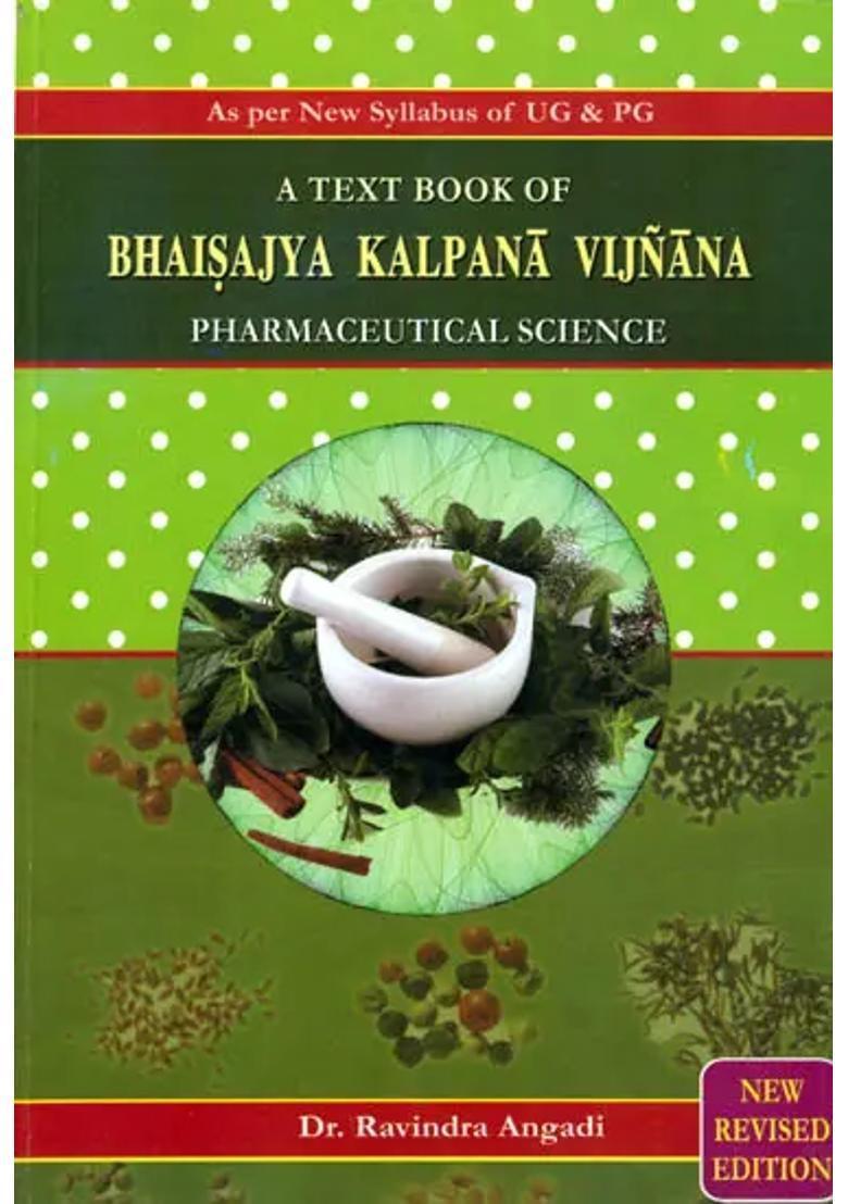 Bhaisajya Kalpana-Vijnana Pharmaceutical Science - Indya