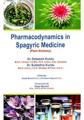 Pharmacodynamics in Spagyric Medicine (Plant Alchemy)