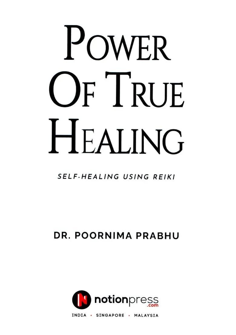 Power of True Healing (Self-Healing Using Reiki) - Indya