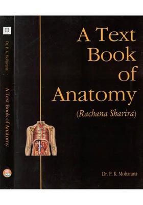 A Text Book of Anatomy- Rachana Sharira (Set of 2 Volumes)