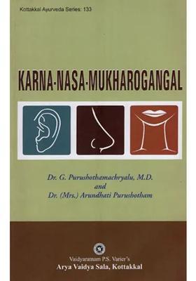 Karna-Nasa-Mukharogangal (Essays Awarded the 1st Prize in the All India Ayurvedic Essay Competition 1989)