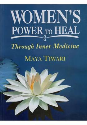 Womens Power to Heal (Through Inner Medicine)