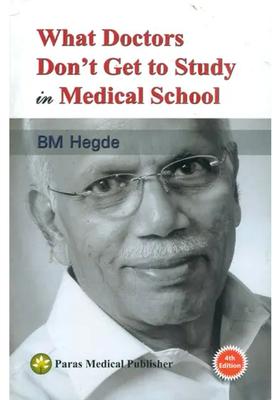 What Doctors Dont Get to Study in Medical School