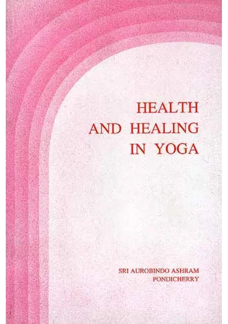 Health and Healing in Yoga - Indya