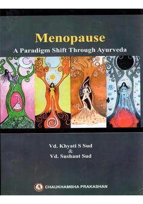 Menopasue (A Paradigm Shift Through Ayurveda)