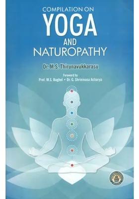 Compilation on Yoga and Naturopathy (Based on CCIM New Syllabus)