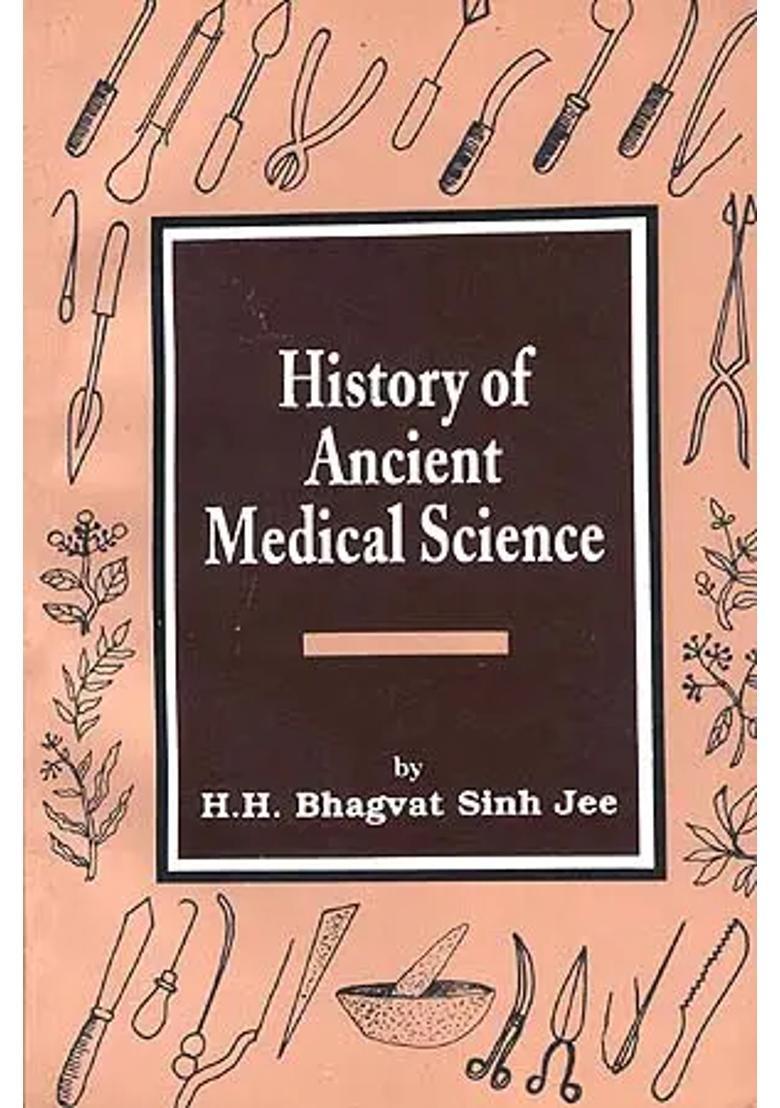 History of Ancient Medical Science - Indya