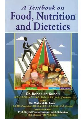 A Textbook on Food, Nutrition and Dietetics