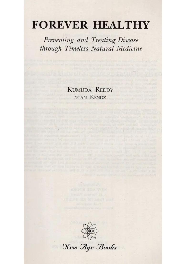 Forever Healthy Preventing and Treating Disease through Timeless Natural Medicine - Indya