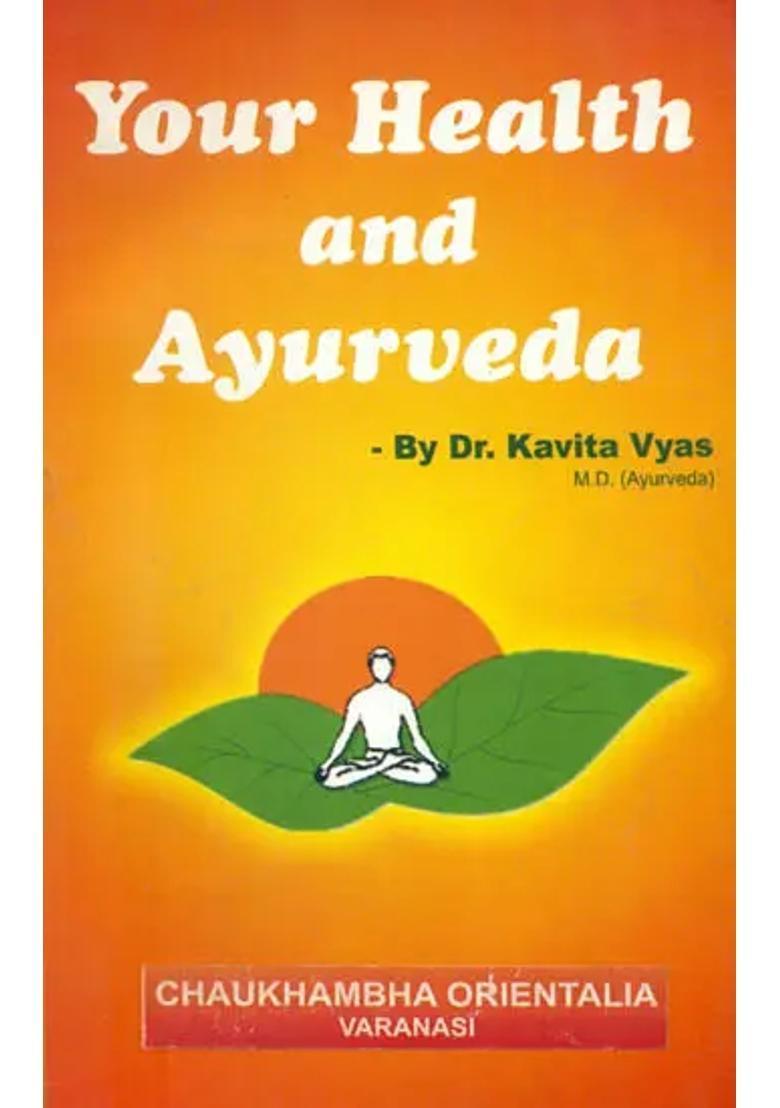 Your Health and Ayurveda - Indya