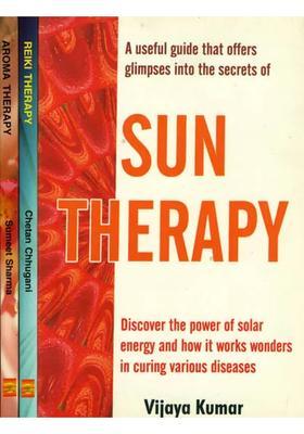 Secrets of Therapy (Sun Therapy, Reiki Therapy and Aroma Therapy) - Set of Three Volumes