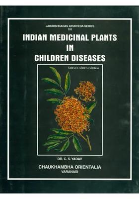 Indian Medicinal Plants in Children Diseases